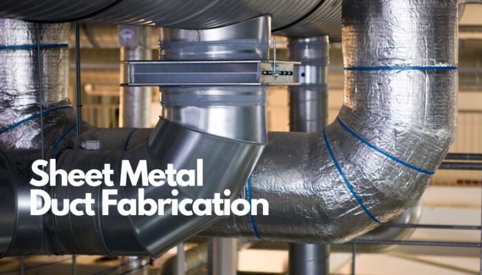 Sheet Metal Duct Fabrication