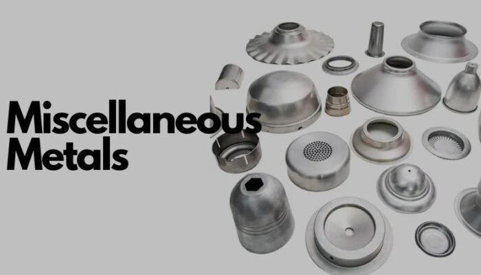 Miscellaneous Metals