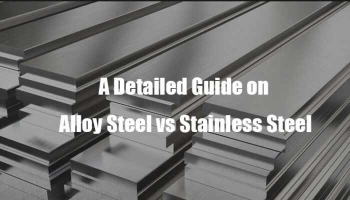 Alloy Steel vs Stainless Steel