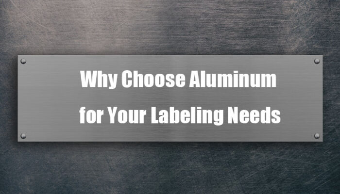 Why Choose Aluminum Label